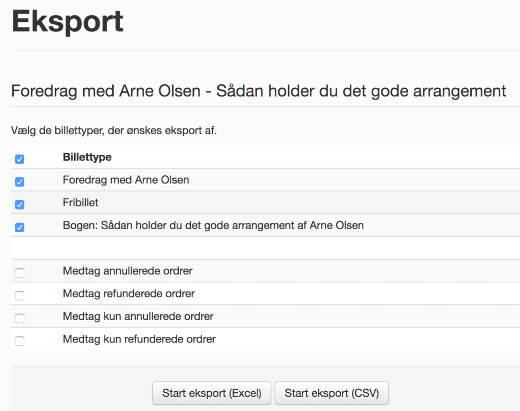 Træk en eksport på dit arrangement og udvælg hvilke billettyper, du vil trække data på.