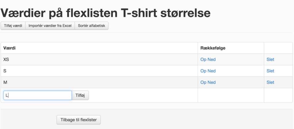 Indtast de værdier kunden kan vælge imellem i din dropdown-menu via flexlisten.