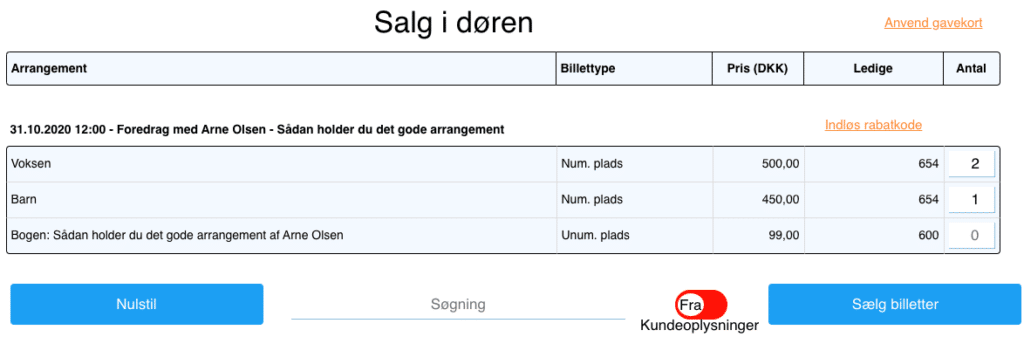 Vælg om du sælger billetter i døren med eller uden kundeoplysninger.